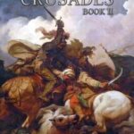 Sword & Siege Crusades: Book II