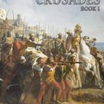 Sword & Siege: Crusades Book I