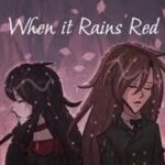 When it Rains Red