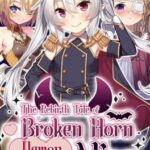 The Rebirth Tale of Broken Horn Demon Lord Alice