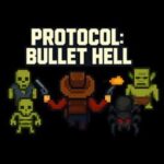 Protocol: Bullet Hell