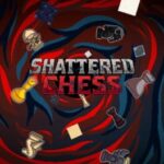Shattered Chess