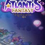 Atlantis Fantasy: Reborn