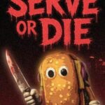 Serve or Die