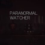 Paranormal Watcher