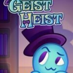 Geist Heist