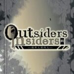 Outsiders & Insiders