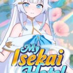 My Isekai Hotel