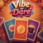 Vibe or Dare
