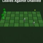 Leaves Against Unalived