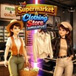 Supermarket & Clothing Store Simulator