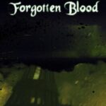 Forgotten Blood
