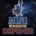 Mini Warrior Defense