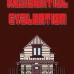 Residential Evaluation
