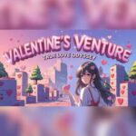 Valentine's Venture: True Love Odyssey