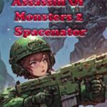 Assassin of Monsters 2: Spacenator