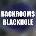 Backrooms: Blackhole