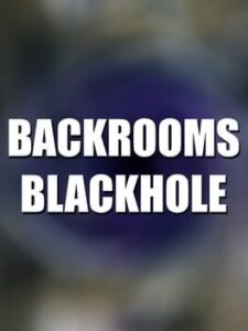 Backrooms: Blackhole