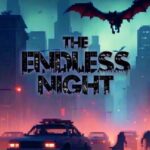 The Endless Night