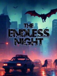 The Endless Night