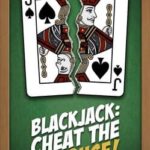Blackjack: Cheat the House!