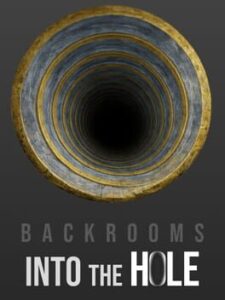 Backrooms: Into the Hole
