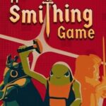 A Smithing Game