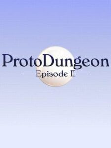 ProtoDungeon: Episode II