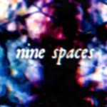 Nine Spaces