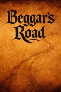 Beggar’s Road