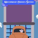 Necromancer Delivery Service