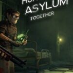 Hunt Asylum Together