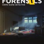 Forensics: Crime Scene Detective