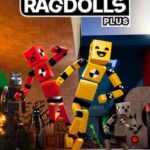 Fun with Ragdolls Plus