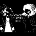 Once Clover Died