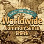 Can You Make the Cut? Worldwide Common Sense Check