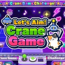Let’s Aim! Crane Game