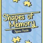 Shapes of Memory: Jigsaw Puzzle