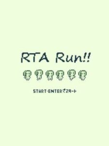 RTA Run!!