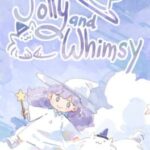 Jolly and Whimsy