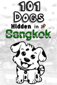 101 Dogs Hidden in Bangkok