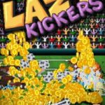Lazy Kickers