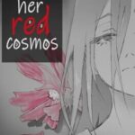 Her Red Cosmos
