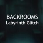 Backrooms: Labyrinth Glitch