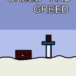 Greed and Greed