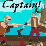 Orders, Captain!