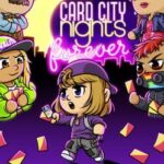 Card City Nights Forever