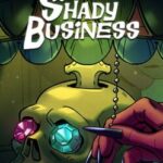 Shady Business
