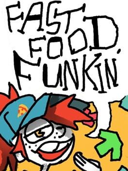 Fast Food Funkin’