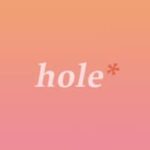 Hole*